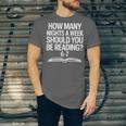 Reading Meme 6 To 7 Nights a Week Book Appreciation Unisex Jersey T-Shirt