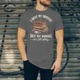 Romantasy I Dust My Shelves But My Books Are Still Filthy Unisex Jersey T-Shirt Romantasy I Dust My Shelves But My Books Are Still Filthy Unisex Jersey T-Shirt