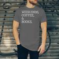 Weekends Coffee And Books Reading Lovers And Coffee Unisex Jersey T-Shirt Weekends Coffee And Books Reading Lovers And Coffee Unisex Jersey T-Shirt