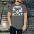 Warning I May Start Talking About Books Unisex Jersey T-Shirt