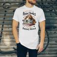 Basset Hound Dog Breed I Just Want To Read Books And Pet My Unisex Jersey T-Shirt
