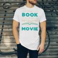 The Book Was Better Than The Movie Literary Library Bookworm Premium Tri-Blend Unisex Jersey T-Shirt