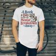 Book Lovers a Book a Day Keeps The Mental Breakdown Away Unisex Jersey T-Shirt Book Lovers a Book a Day Keeps The Mental Breakdown Away Unisex Jersey T-Shirt