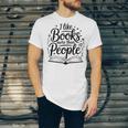 I Like Books More Than People Quote Unisex Jersey T-Shirt I Like Books More Than People Quote Unisex Jersey T-Shirt