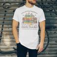 Books Reading Lovers Bookworm You Can Buy More Books Unisex Jersey T-Shirt