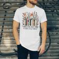 Floral Book There's No Such Thing As Too Many Book Lover Unisex Jersey T-Shirt