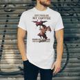 Just Pour Me My Coffee Hand Me My Book And Slowly Back Away Premium Unisex Jersey T-Shirt Just Pour Me My Coffee Hand Me My Book And Slowly Back Away Premium Unisex Jersey T-Shirt