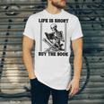 Life Is Short Buy The Book Skeleton Book Lover Reading Unisex Jersey T-Shirt Life Is Short Buy The Book Skeleton Book Lover Reading Unisex Jersey T-Shirt