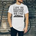 I Love You To The Bookstore And Back Unisex Jersey T-Shirt