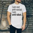 I Am Not Anti Social I Am Anti Idiot Introvert Saying Unisex Jersey T-Shirt I Am Not Anti Social I Am Anti Idiot Introvert Saying Unisex Jersey T-Shirt