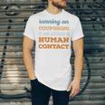Running On Couponing Social Introvert Humor Vintage Unisex Jersey T-Shirt Running On Couponing Social Introvert Humor Vintage Unisex Jersey T-Shirt