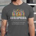 Abibliophobia Definition Book Reader Book Nerd Book Reading Unisex Jersey T-Shirt