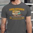 Abibliophobia Perfect For Young Book Lover Bookworm Reader Unisex Jersey T-Shirt Abibliophobia Perfect For Young Book Lover Bookworm Reader Unisex Jersey T-Shirt