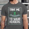 Alien Quote Take Me To Your Readers Sci-Fi Ufo Book Lover Unisex Jersey T-Shirt
