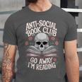 Anti-Social Book Club Go Away Im Reading Unisex Jersey T-Shirt Anti-Social Book Club Go Away Im Reading Unisex Jersey T-Shirt