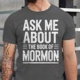 Ask Me About The Book Of Mormon Unisex Jersey T-Shirt Ask Me About The Book Of Mormon Unisex Jersey T-Shirt