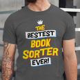 Best Book Sorter Job Occupation Unisex Jersey T-Shirt Best Book Sorter Job Occupation Unisex Jersey T-Shirt