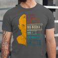 I Like Big Books And I Cannot Lie Apparel Unisex Jersey T-Shirt