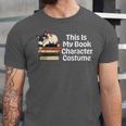 This Is My Book Character Costume Cat Men Women Kids Reading Unisex Jersey T-Shirt
