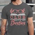 Book Club With My Besties Unisex Jersey T-Shirt Book Club With My Besties Unisex Jersey T-Shirt