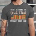 Book Lover Humor What Happens At Book Club Stays Unisex Jersey T-Shirt Book Lover Humor What Happens At Book Club Stays Unisex Jersey T-Shirt