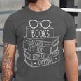 Book Lovers Books Because It’s Too Peopley Outside Unisex Jersey T-Shirt