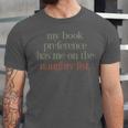 My Book Preference Has Me On The Naughty List Unisex Jersey T-Shirt