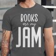 Books Are My Jam Graphic For Introverts Unisex Jersey T-Shirt