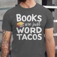 BOOKS ARE JUST WORD TACOS Unisex Jersey T-Shirt BOOKS ARE JUST WORD TACOS Unisex Jersey T-Shirt