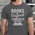 Books The Original Handheld Device – Reading Unisex Jersey T-Shirt Books The Original Handheld Device – Reading Unisex Jersey T-Shirt