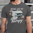 Books Are My Therapy Summer Reading Book Lovers Unisex Jersey T-Shirt