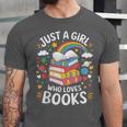 Bookworm Just A Girl Who Loves Books Unisex Jersey T-Shirt Bookworm Just A Girl Who Loves Books Unisex Jersey T-Shirt