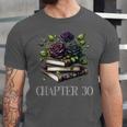 Chapter 30 30th Birthday Women Book Lovers Dark Romance Unisex Jersey T-Shirt Chapter 30 30th Birthday Women Book Lovers Dark Romance Unisex Jersey T-Shirt