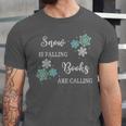 Christmas Shirts Snow Is Falling Books Are Calling Men Women Unisex Jersey T-Shirt Christmas Shirts Snow Is Falling Books Are Calling Men Women Unisex Jersey T-Shirt