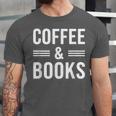 Coffee & Books Lover Coffee And Books Unisex Jersey T-Shirt