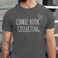 Comic Book Collecting Collector Unisex Jersey T-Shirt Comic Book Collecting Collector Unisex Jersey T-Shirt