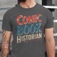 Comic Book Historian Vintage Comic Book Collector Unisex Jersey T-Shirt Comic Book Historian Vintage Comic Book Collector Unisex Jersey T-Shirt