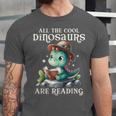 All The Cool Dinosaurs Are Reading Book Reader T-Rex Kawaii Unisex Jersey T-Shirt All The Cool Dinosaurs Are Reading Book Reader T-Rex Kawaii Unisex Jersey T-Shirt