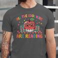 All The-Cool Kids Are Reading Book Lover Librarian Bookworm Unisex Jersey T-Shirt All The-Cool Kids Are Reading Book Lover Librarian Bookworm Unisex Jersey T-Shirt