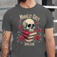 Dark Romance Romantasy Smutty Book Lover Morally Grey Merch Unisex Jersey T-Shirt Dark Romance Romantasy Smutty Book Lover Morally Grey Merch Unisex Jersey T-Shirt