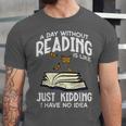 Day Without Reading Read Librarian Book Men Women Kids Unisex Jersey T-Shirt