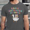 Easily Distracted By Books Silly-Goose Bookish Library Read Unisex Jersey T-Shirt Easily Distracted By Books Silly-Goose Bookish Library Read Unisex Jersey T-Shirt
