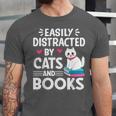 Easily Distracted By Cats And Books Cute Cat And Book Lovers Unisex Jersey T-Shirt Easily Distracted By Cats And Books Cute Cat And Book Lovers Unisex Jersey T-Shirt