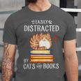 Easily Distracted By Cats And Books Reading Lover Bookish Unisex Jersey T-Shirt Easily Distracted By Cats And Books Reading Lover Bookish Unisex Jersey T-Shirt