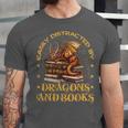 Easily Distracted By Dragons And Books Fantasy Book Lover Unisex Jersey T-Shirt Easily Distracted By Dragons And Books Fantasy Book Lover Unisex Jersey T-Shirt