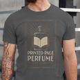 Printed Page Perfume Book Lover Saying Unisex Jersey T-Shirt