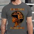 Education Is Freedom Teacher Book Black History Month Unisex Jersey T-Shirt