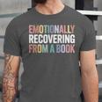 Emotionally Recovering From a Book Reading Librarian Unisex Jersey T-Shirt Emotionally Recovering From a Book Reading Librarian Unisex Jersey T-Shirt