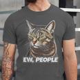 Ew People Cat Tabby Cat Antisocial Grumpy Introvert Unisex Jersey T-Shirt Ew People Cat Tabby Cat Antisocial Grumpy Introvert Unisex Jersey T-Shirt