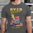Fully Booked But I Am Ok Book Lover Reading Author Unisex Jersey T-Shirt